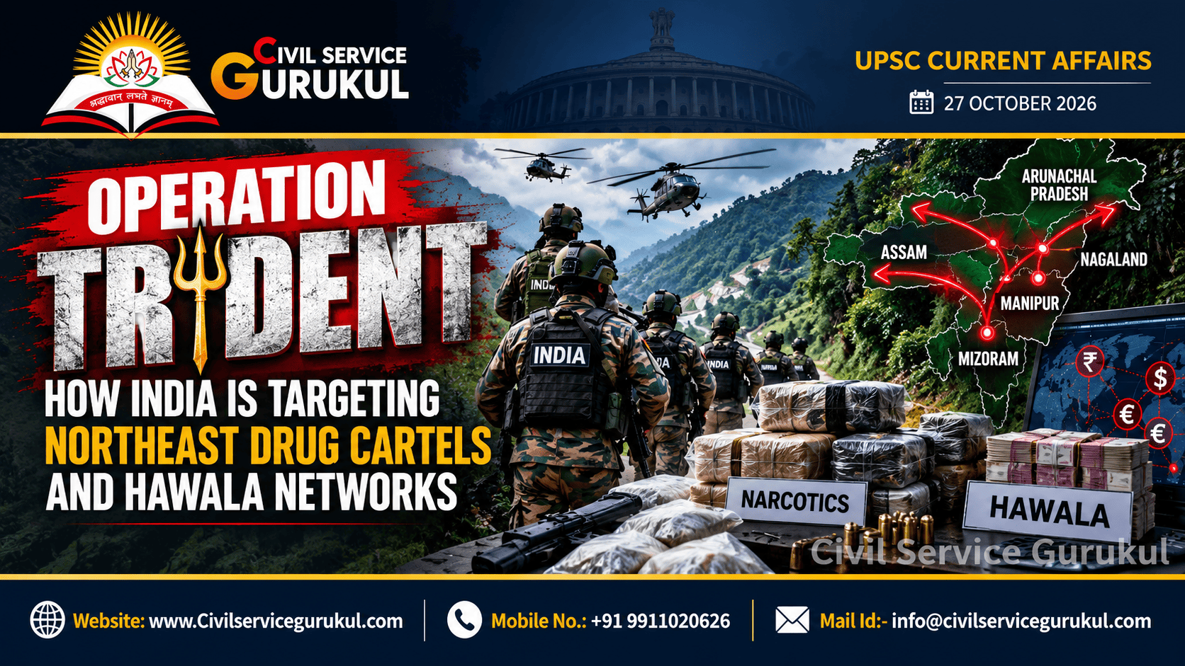 Operation Trident 2026: Northeast Drug Cartels, Hawala Networks and India's Internal Security Challenges